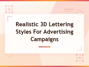 Realistic 3d Lettering Styles for Bold Advertising